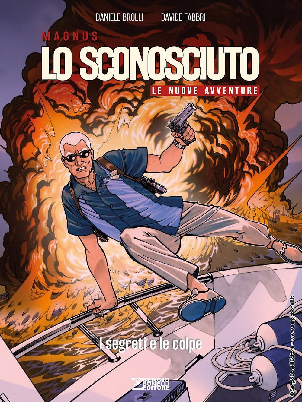 Lo Sconosciuto. Le nuove avventure. Vol. 2: I segreti e le colpe