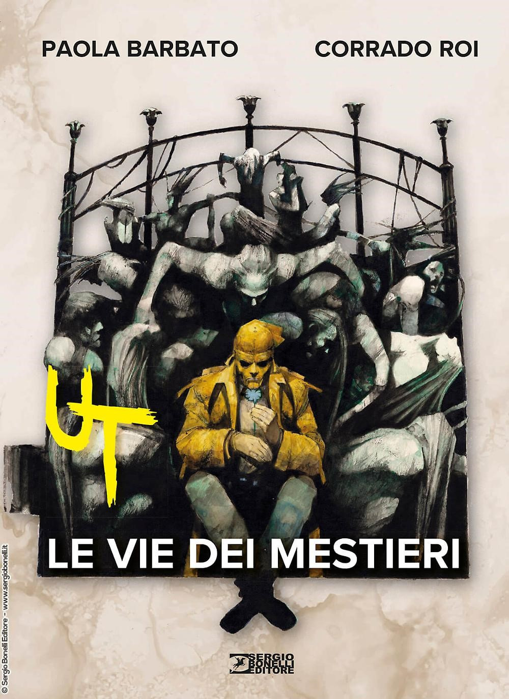 Ut. Vol. 2: Le vie dei mestieri