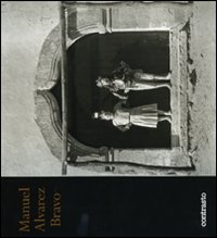 Manuel Alvarez Bravo