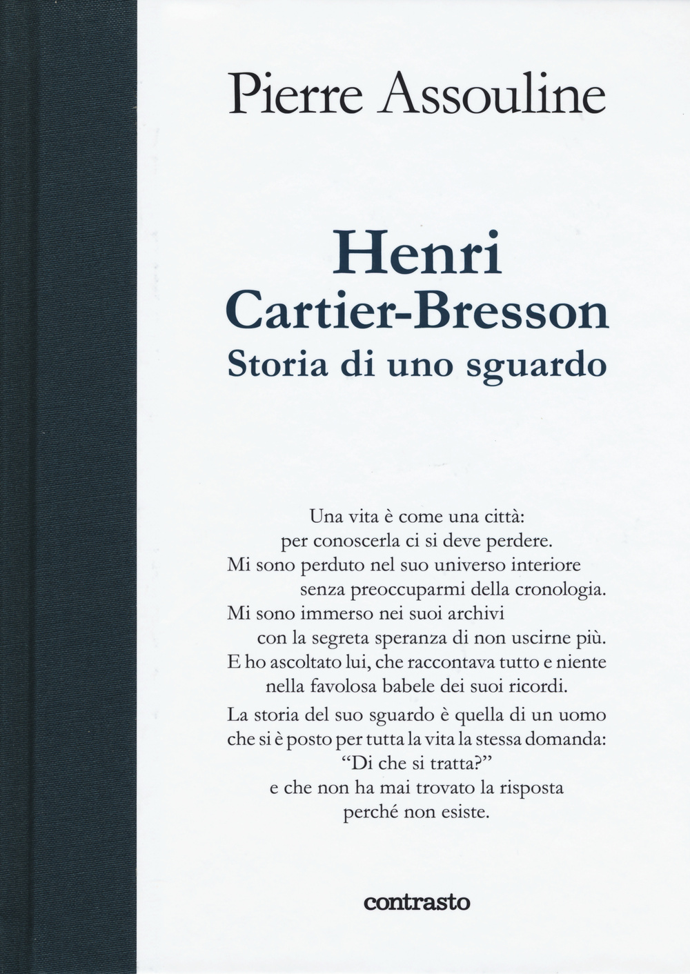 Henri Cartier-Bresson. Storia di uno sguardo