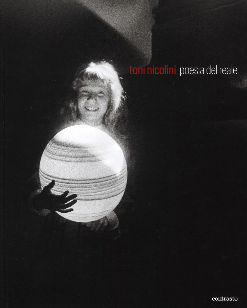 Toni Nicolini. Poesia del reale