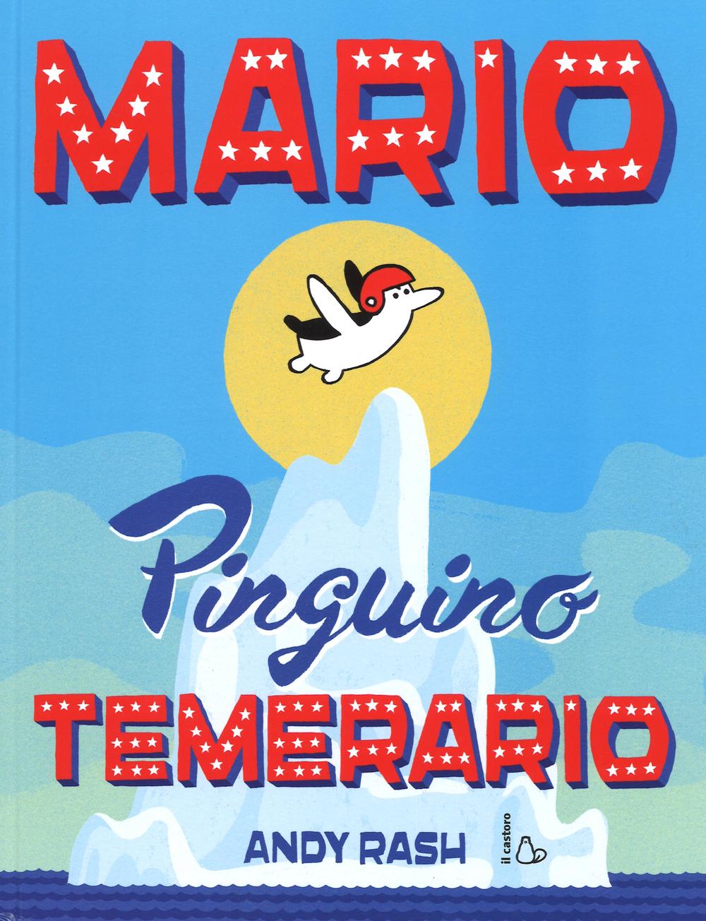 Mario il pinguino temerario
