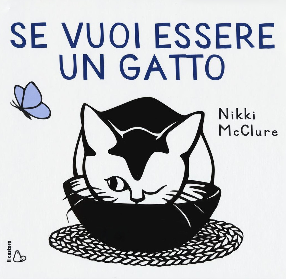 Se vuoi essere un gatto
