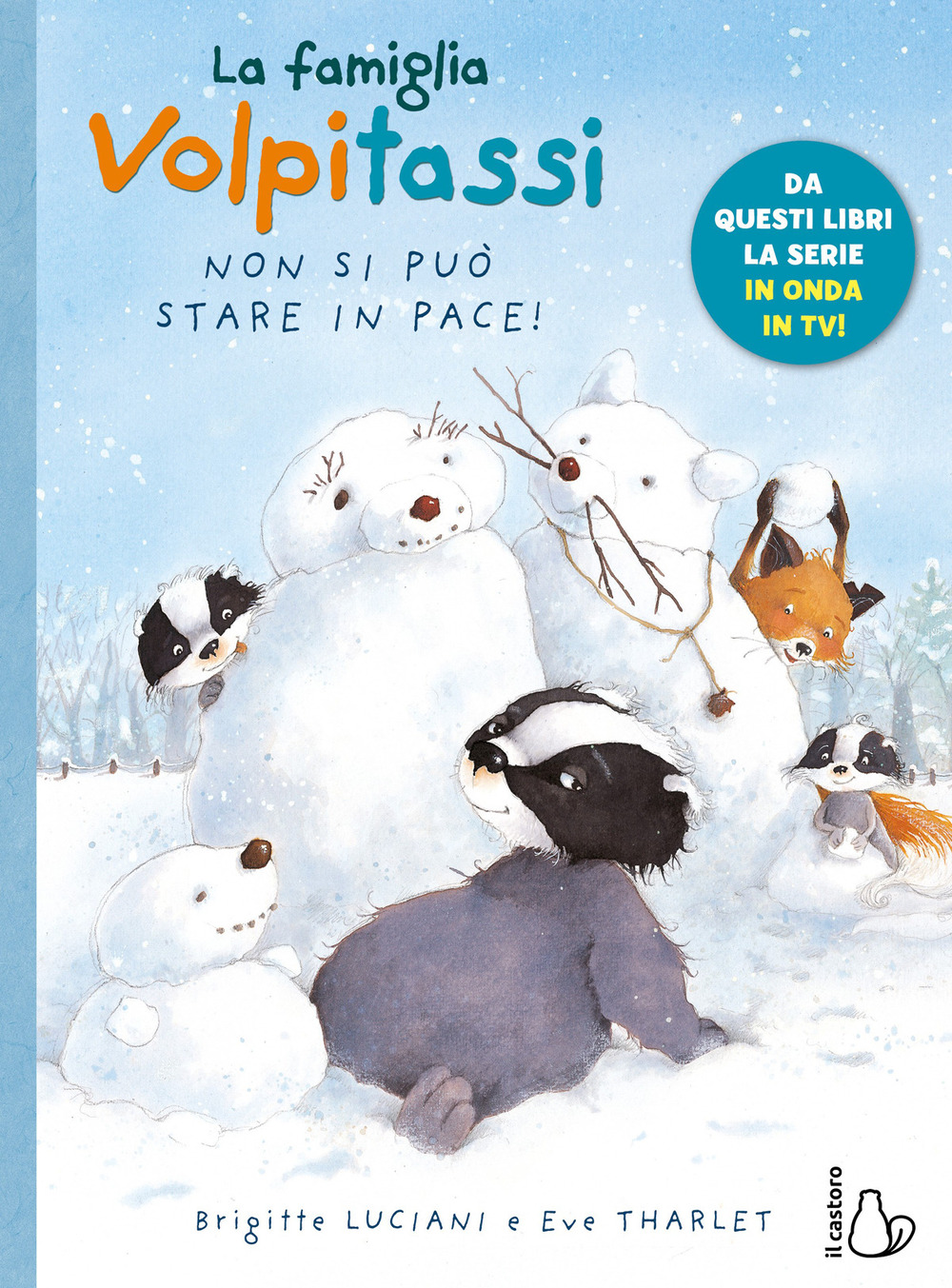 La famiglia Volpitassi. Vol. 4: Non si può stare in pace!