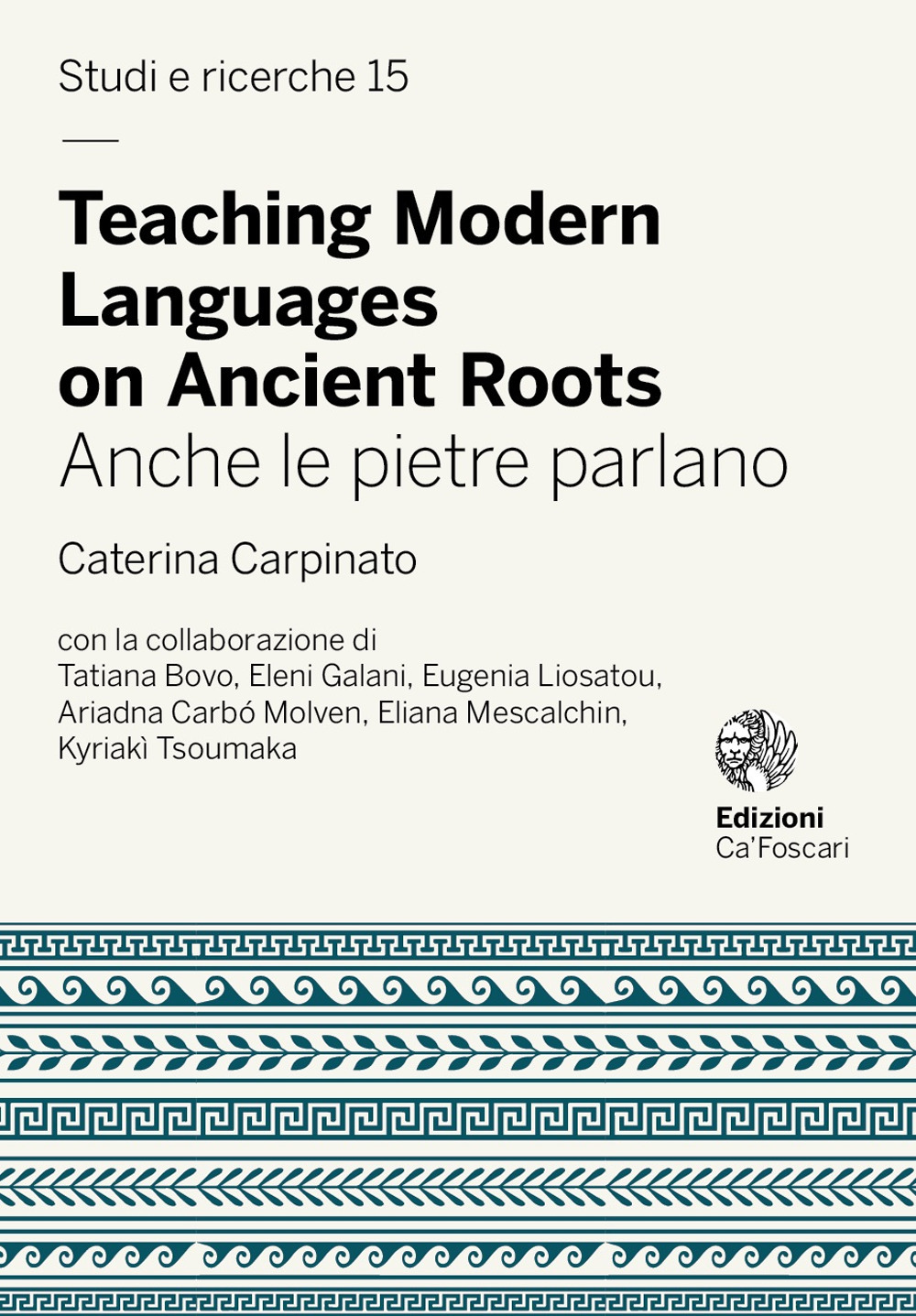 Teaching modern languages on ancient roots. Anche le pietre parlano