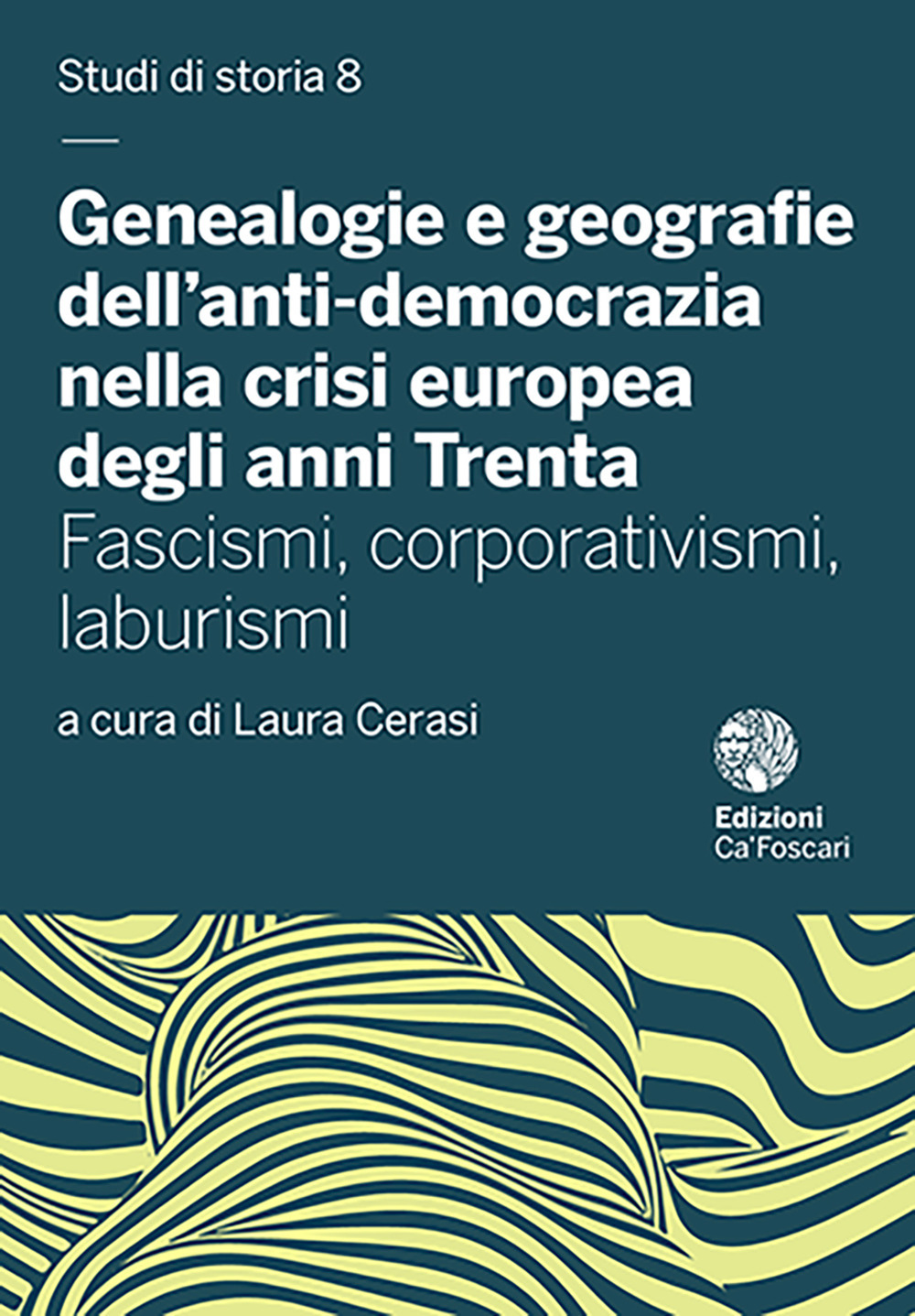 Genealogie e geografie dell’anti-democrazia nella crisi europea degli anni Trenta. Fascismi, corporativismi, laburismi