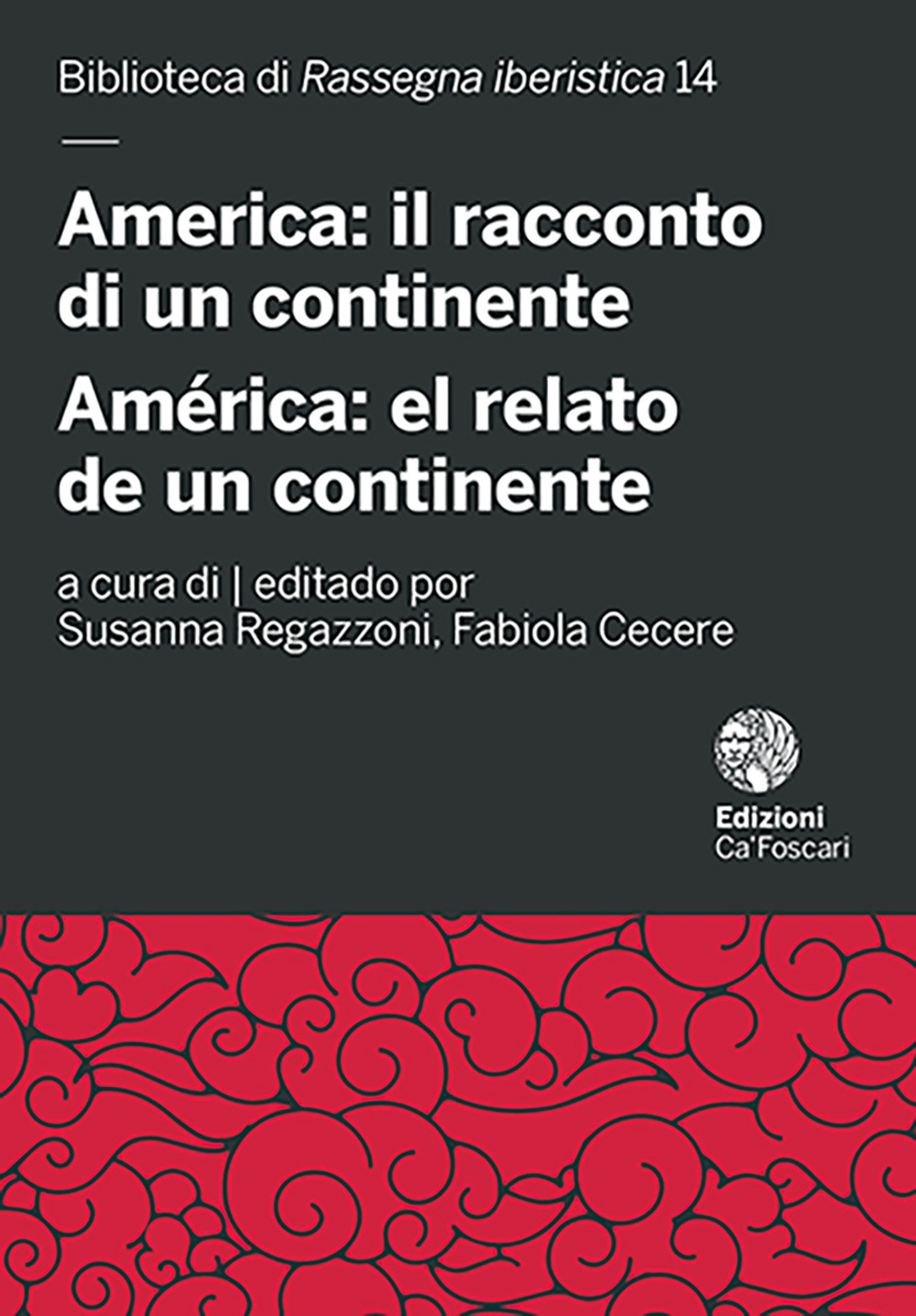 America: il racconto di un continente-América: el relato de un continente