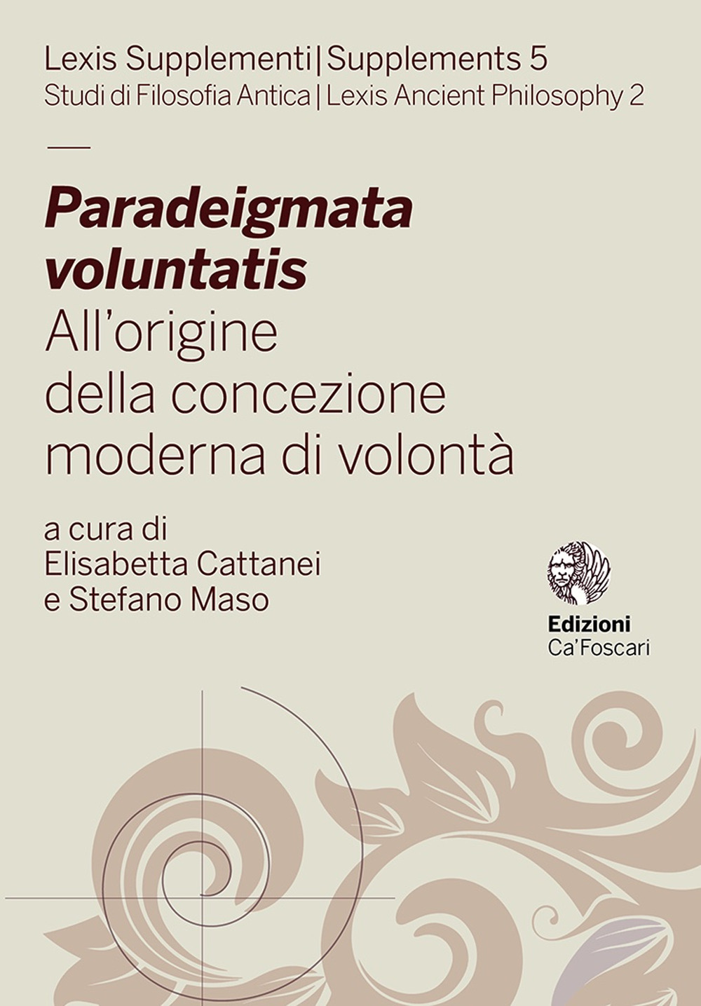 Paradeigmata voluntatis. All’origine della concezione moderna di volontà