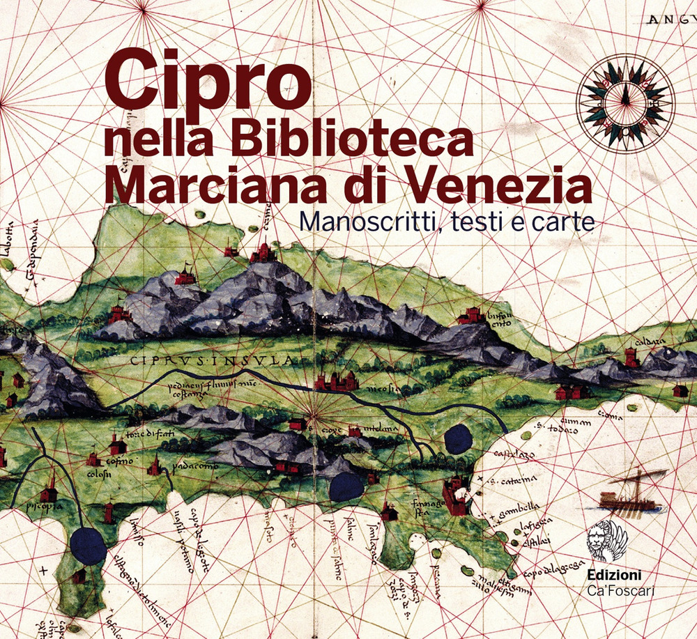 Cipro nella Biblioteca Marciana di Venezia. Manoscritti, testi e carte