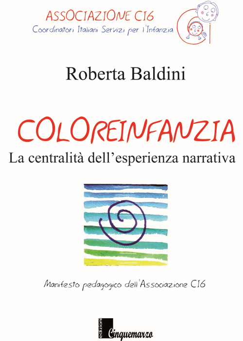 Coloreinfanzia. La centralità dell'esperienza narrativa
