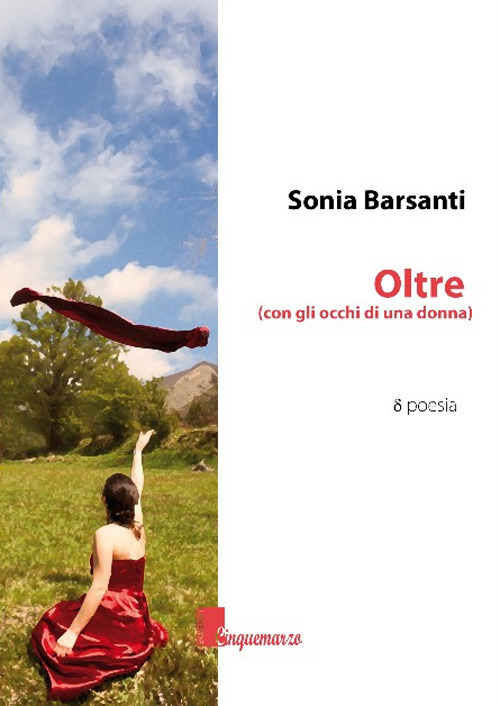 Oltre (con gli occhi di una donna)