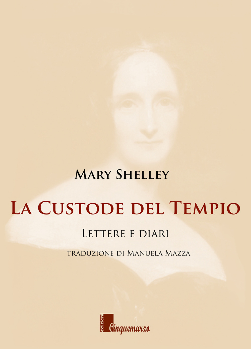 La custode del tempio. Lettere e diari