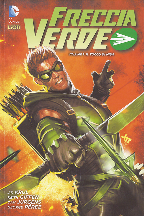 Il tocco di Mida. Freccia verde. Vol. 1