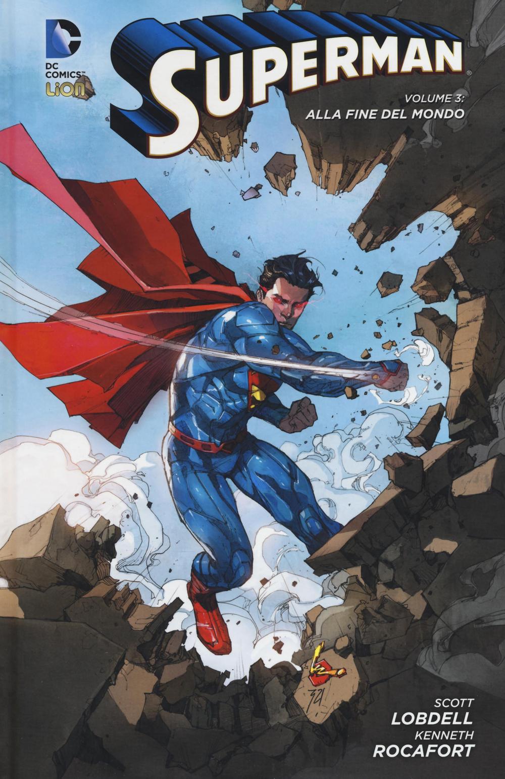 Alla fine del mondo. Superman. Vol. 3