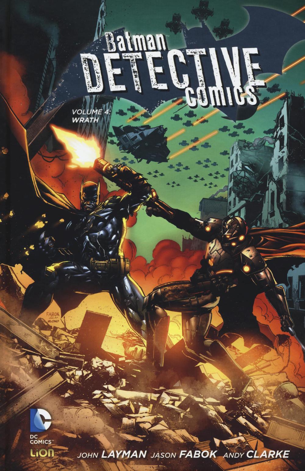 Wrath. Batman detective comics. Vol. 4