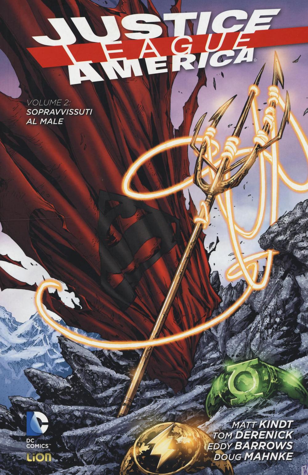 Sopravvissuti al male. Justice League America. Vol. 2