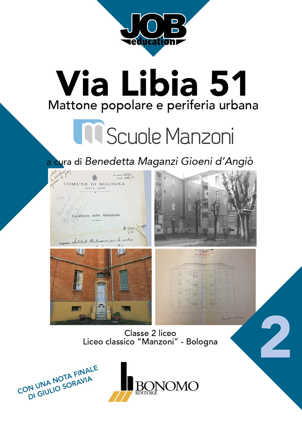 Via Libia 51. Progetto ASL Scuole Manzoni Bologna