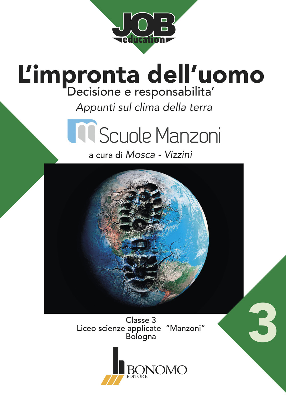 L'impronta dell'uomo. Progetto ASL Scuole Manzoni Bologna