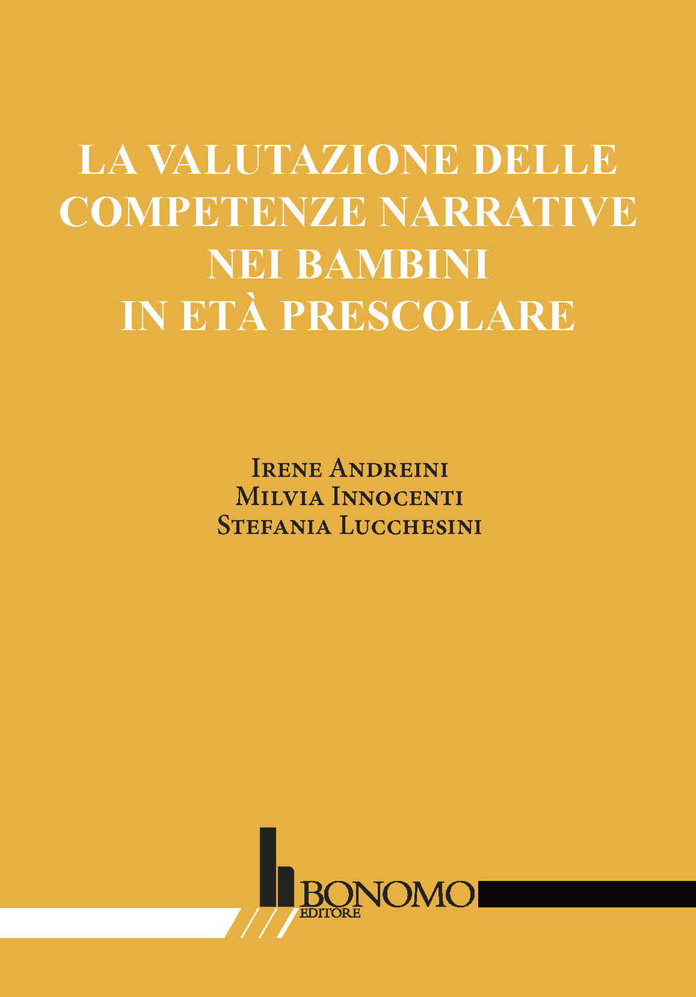 La valutazione delle competenze narrative nei bambini in età prescolare