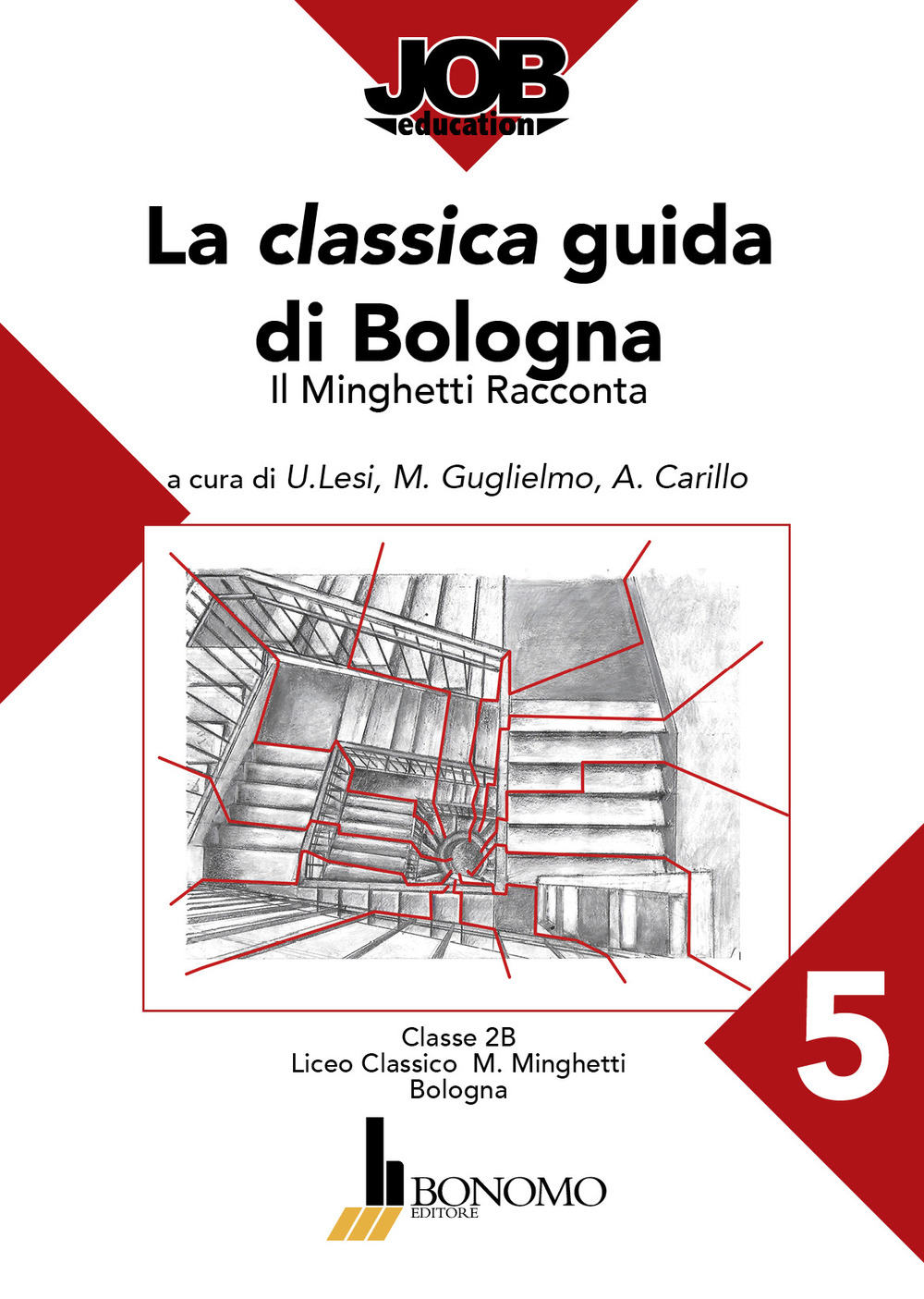 La classica guida di Bologna. Il Minghetti racconta