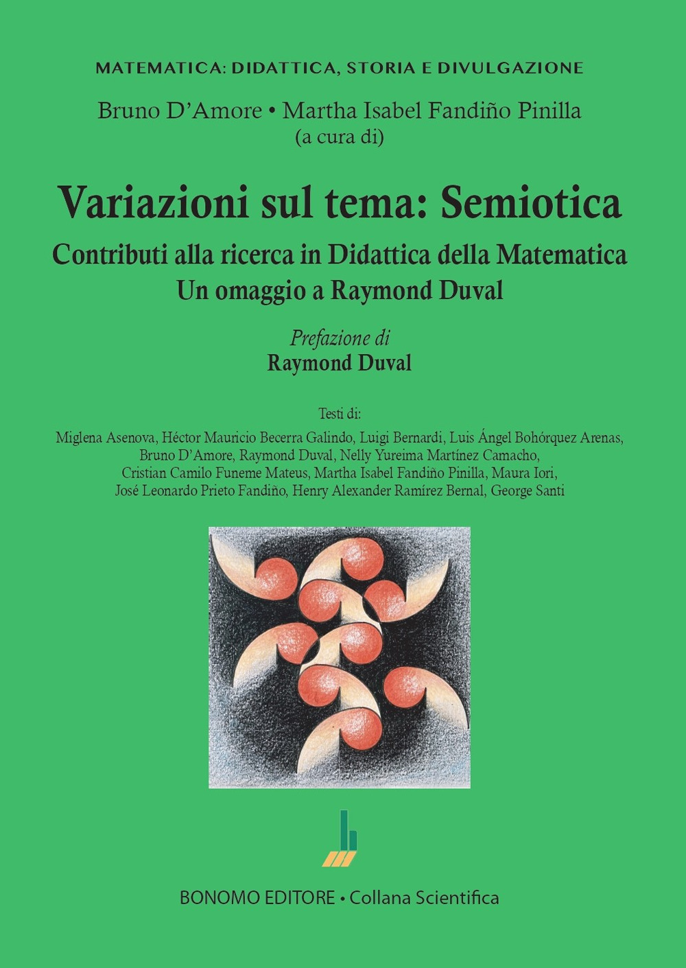 Variazioni sul tema: semiotica. Contributi alla ricerca in Didattica della Matematica