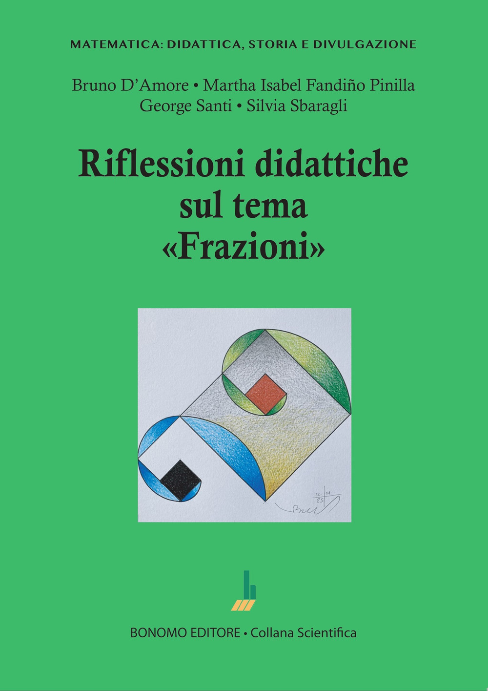 Riflessioni didattiche sul tema «Frazioni»