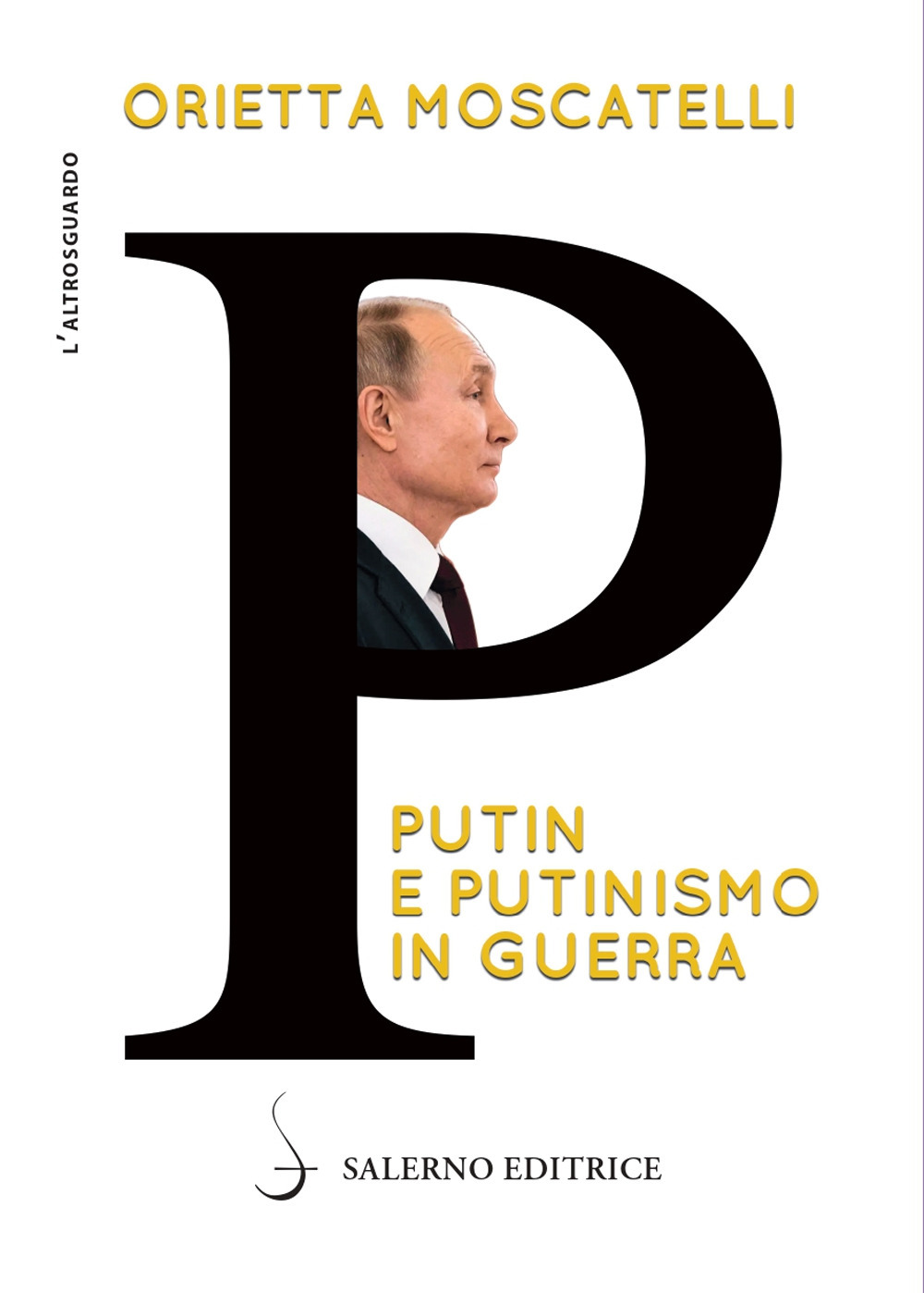 P. Putin e putinismo in guerra