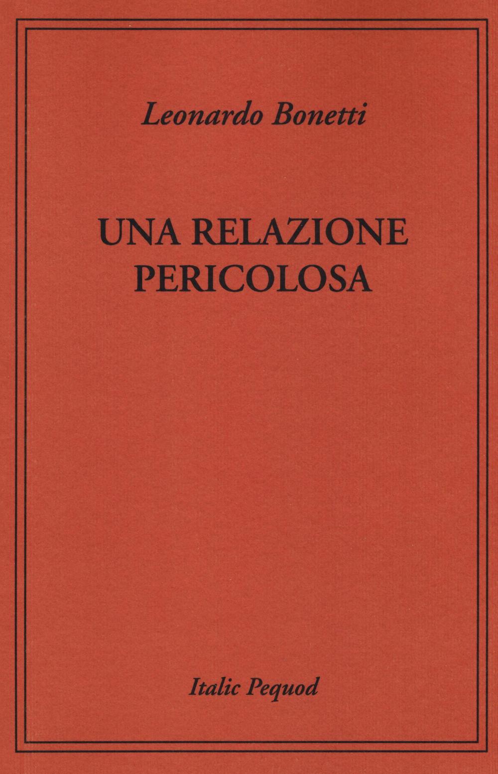 Una relazione pericolosa