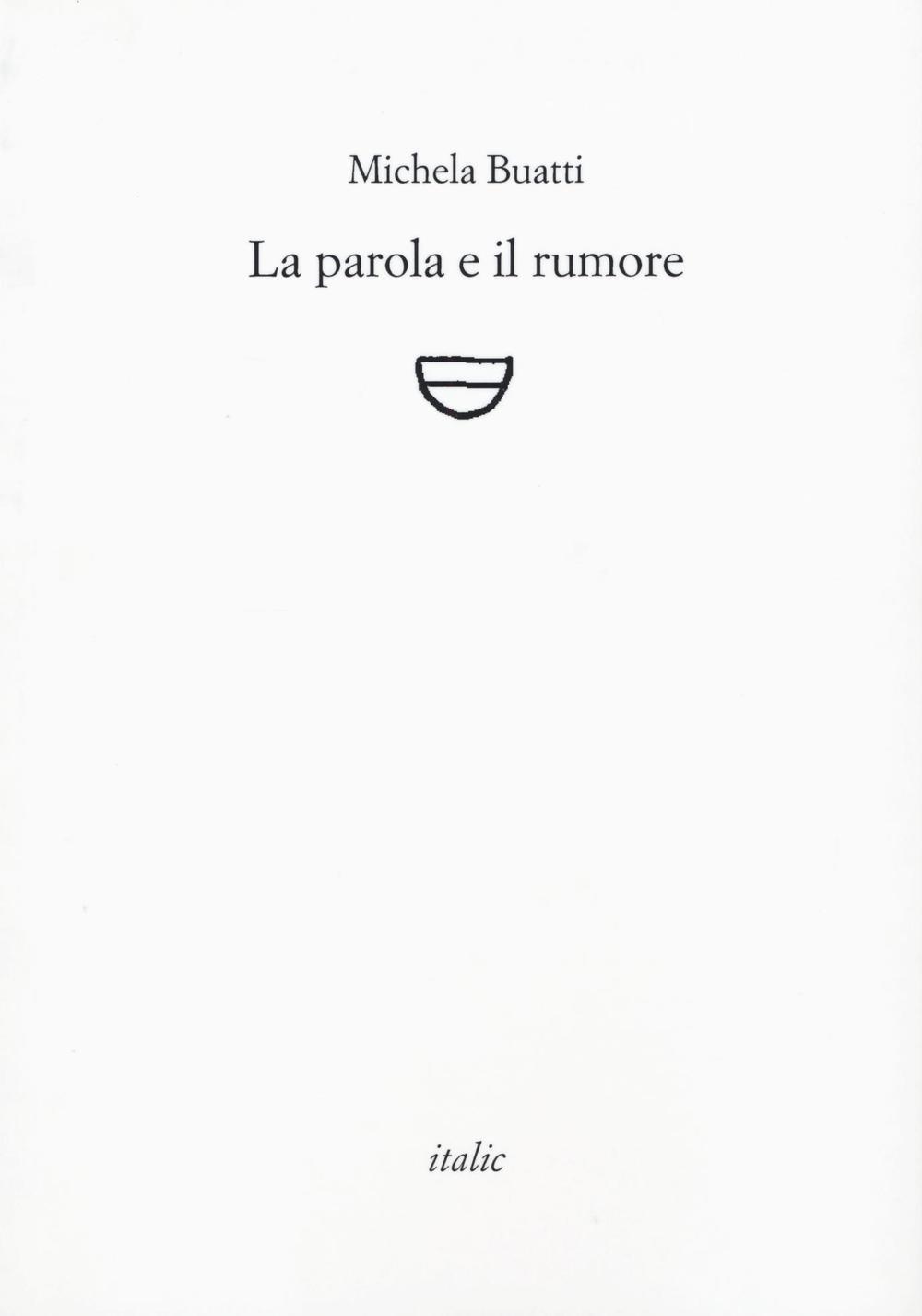 La parola e il rumore
