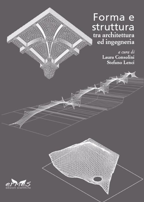 Forma e struttura tra architettura e ingegneria