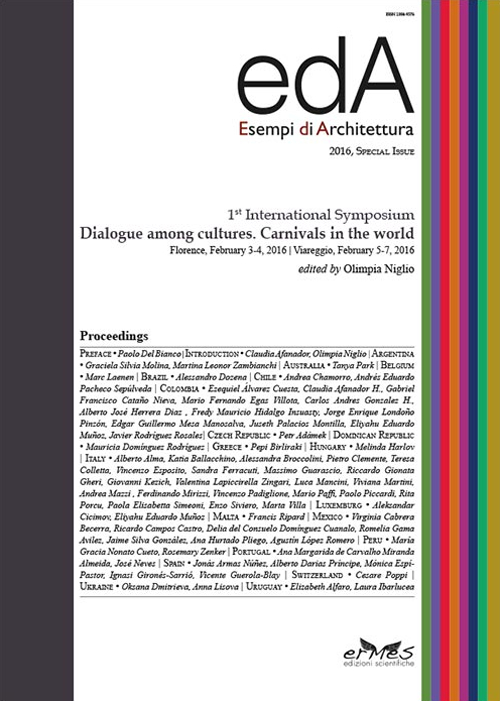 EDA. Esempi di architettura 2016. Special Issues. 1° international Symposium. Dialogue among cultures. Carnivals in the world (Firenze, 2016)