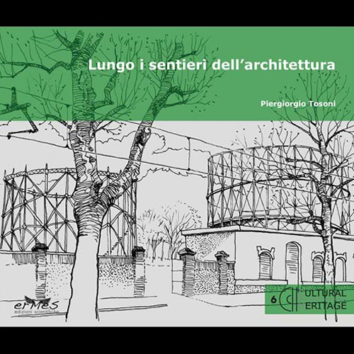 Lungo i sentieri dell'architettura
