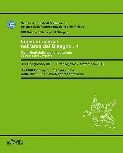 Linee di ricerca nell'area del Disegno 4. Contributi dalle tesi di dottorato