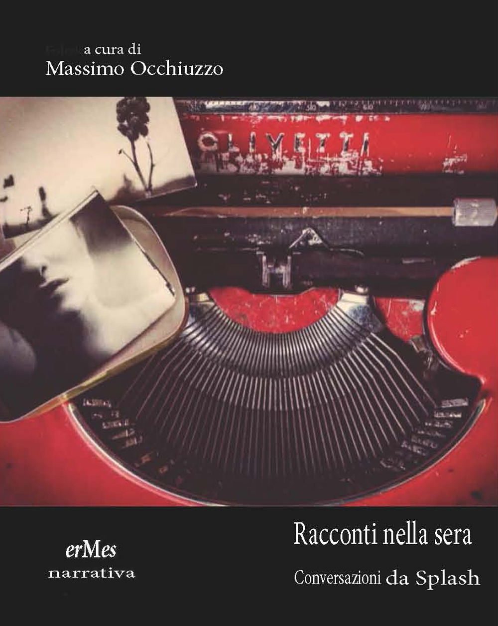 Racconti della sera. Conversazioni da Splash. Vol. 1