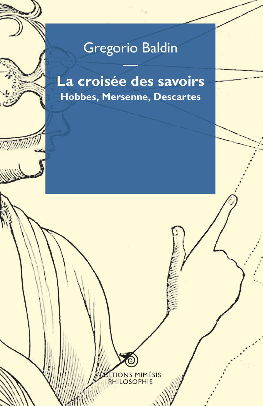 La croisée des savoirs. Hobbes, Mersenne, Descartes