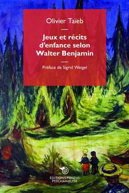 Jeux et récits d’enfance selon Walter Benjamin