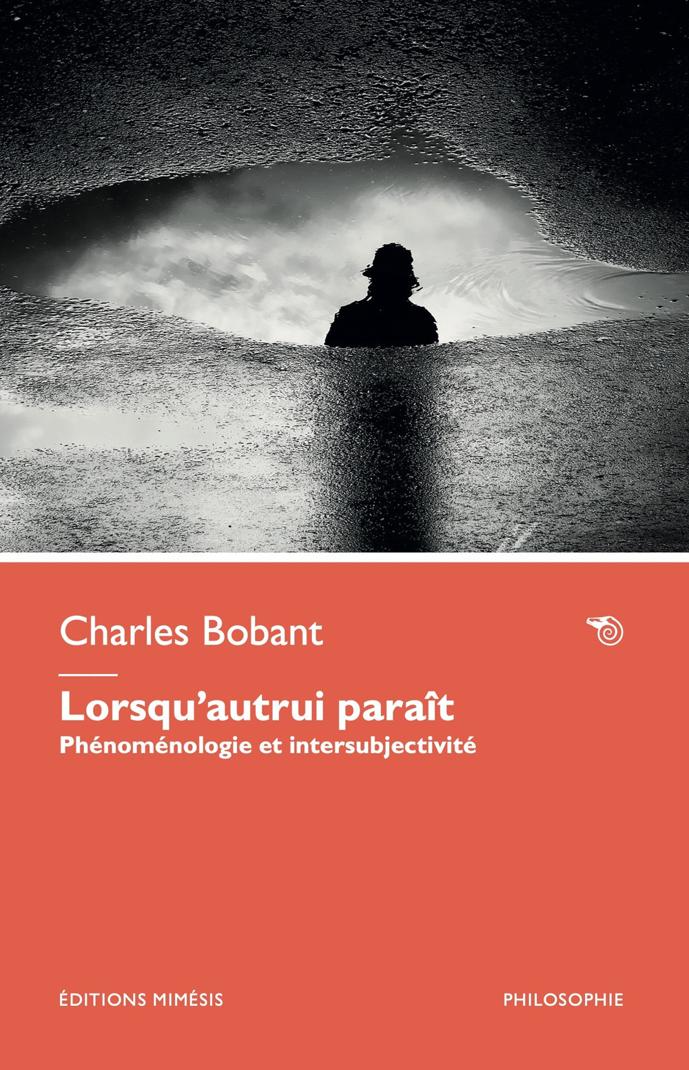 Lorsqu’autrui paraît. Phénoménologie et intersubjectivité