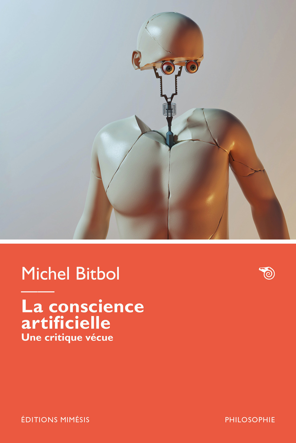 La conscience artificielle. Une critique vécue