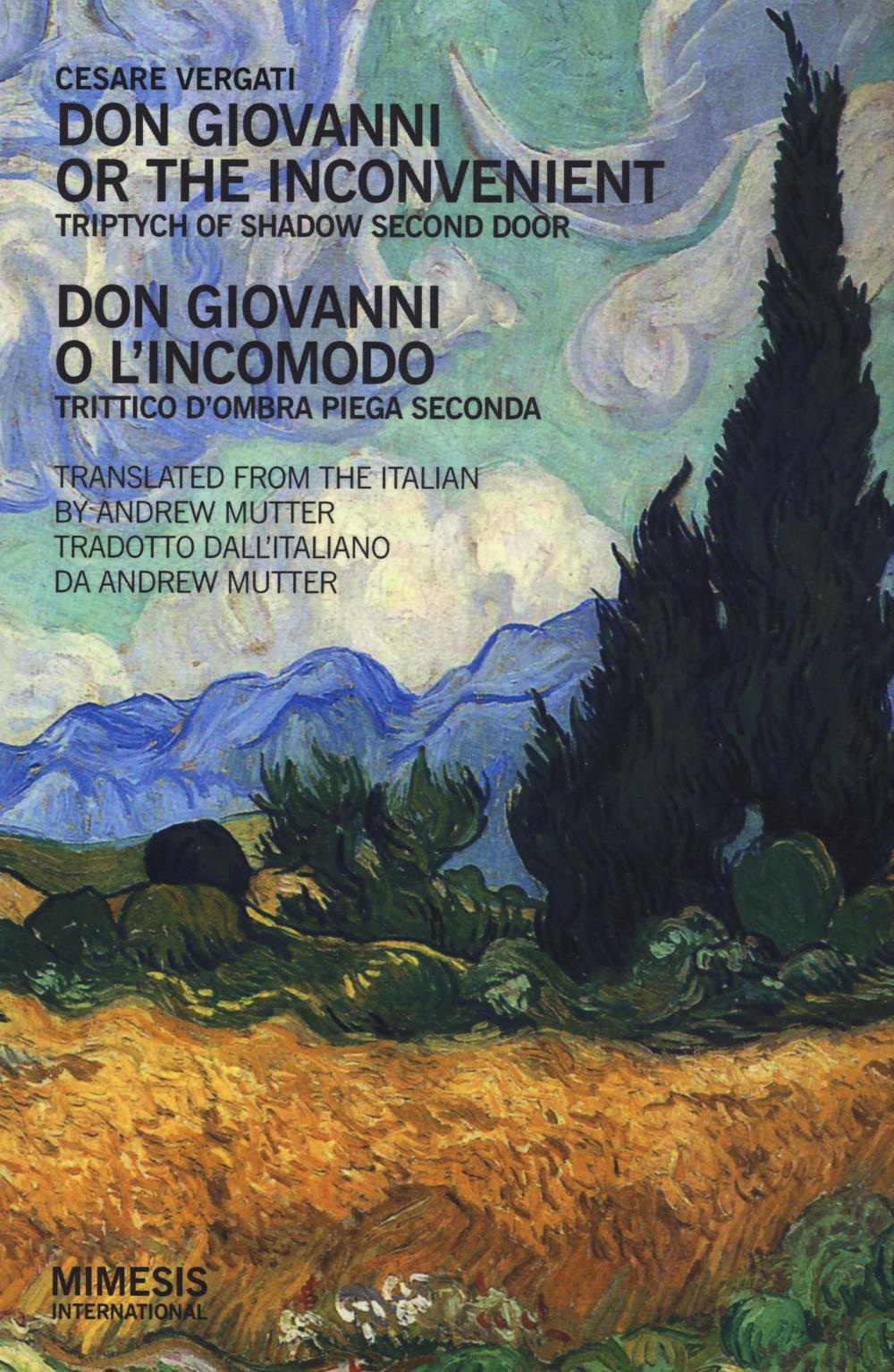 Don Giovanni or the inconvenient. Triptych of shadow second door­-Don Giovanni o l'incomodo. Trittico d'ombra piega seconda