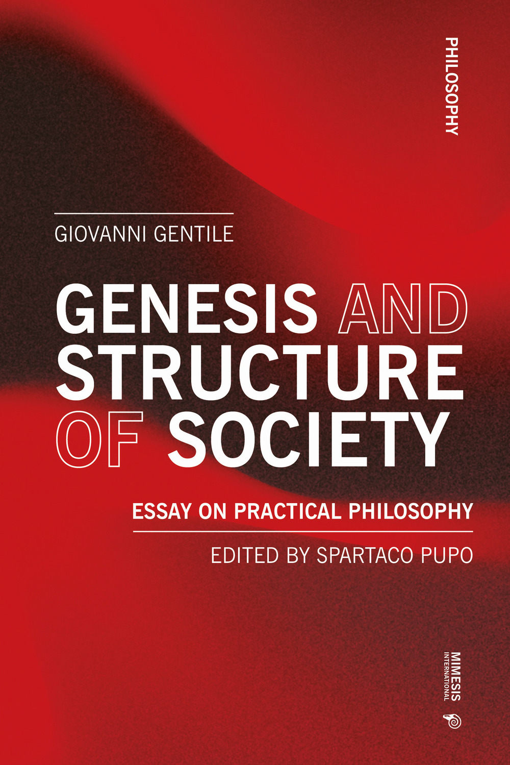 Genesis and structure of society. Essay on practical philosophy