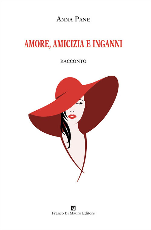 Amore, amicizia e inganni