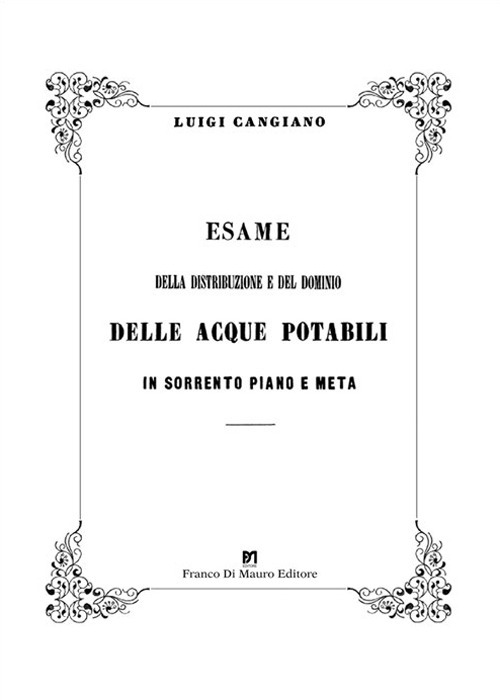 Esame della distribuzione e del dominio delle acque potabili in Sorrento Piano e Meta