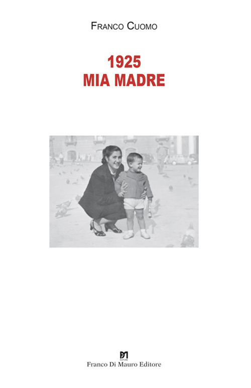 1925 mia madre