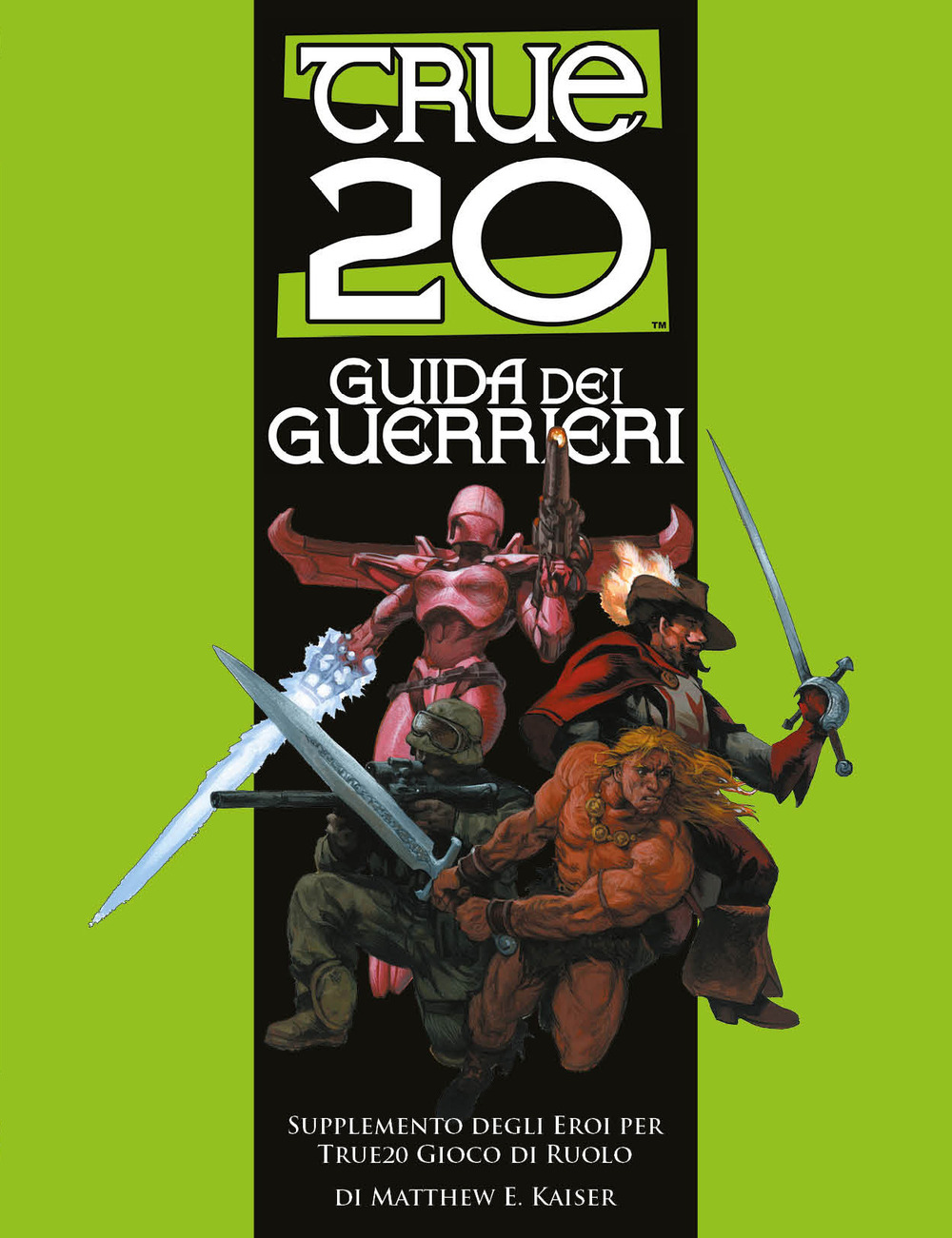 True20. Guida dei guerrieri