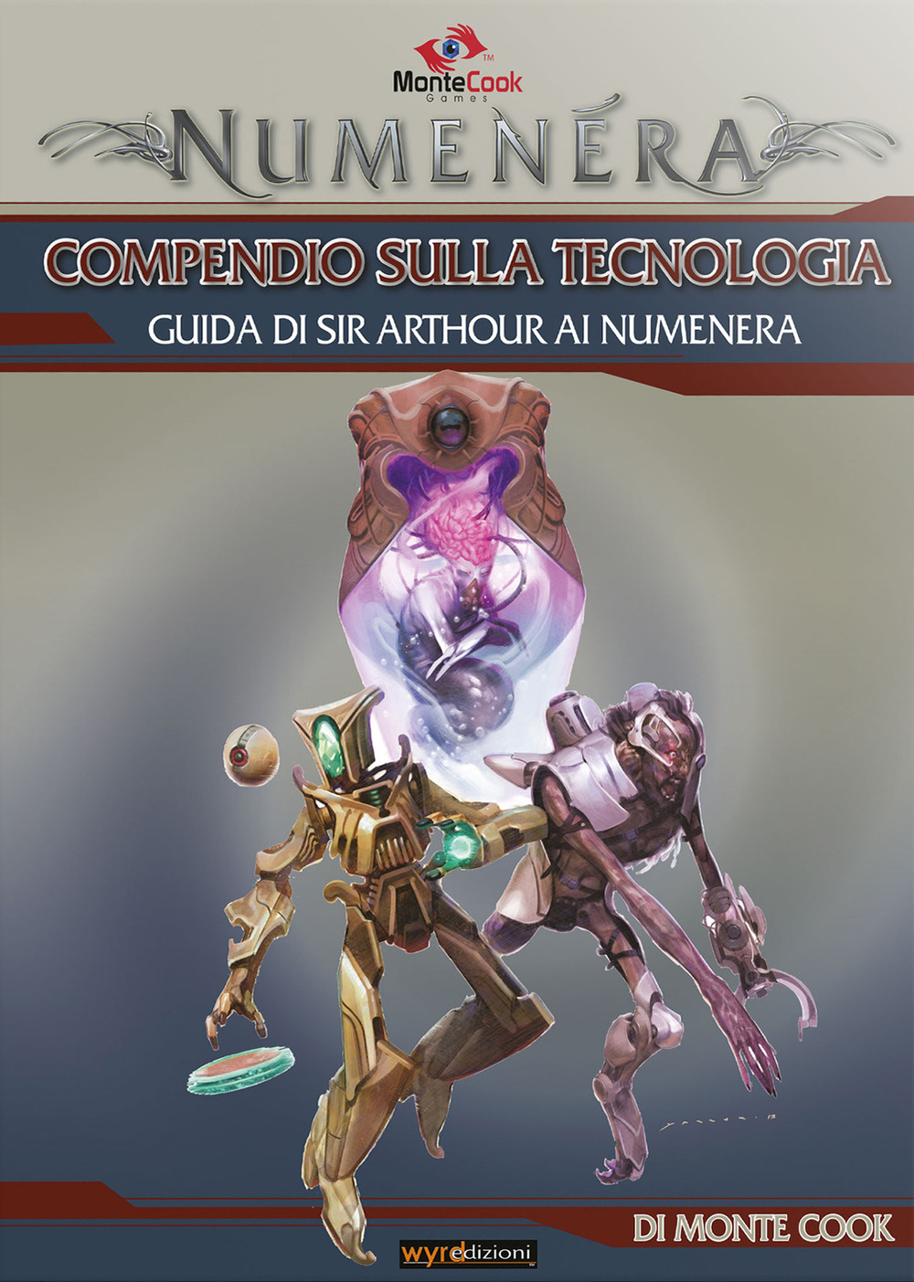Compendio della tecnologia. Guida di Sir Arthour ai Numenera