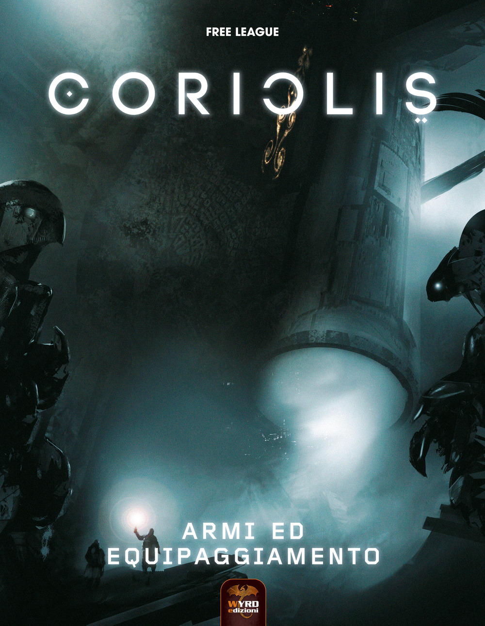 Armi ed equipaggiamento. Coriolis