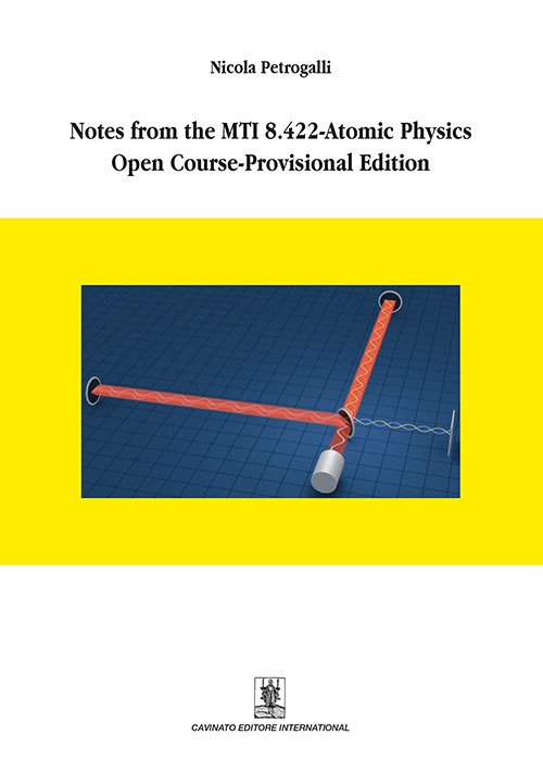 Notes from the MTI 8.422-atomic physics open course-provisional edition