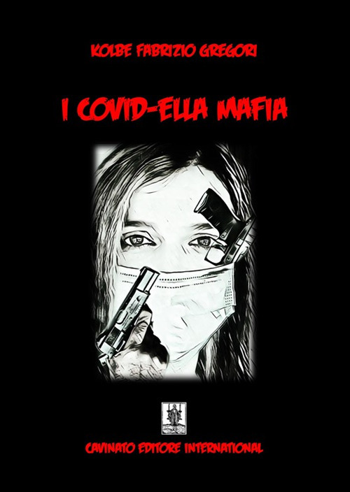 I covid-ella mafia