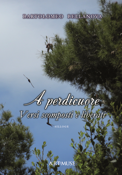 A perdicuore. Versi scomposti e liberati