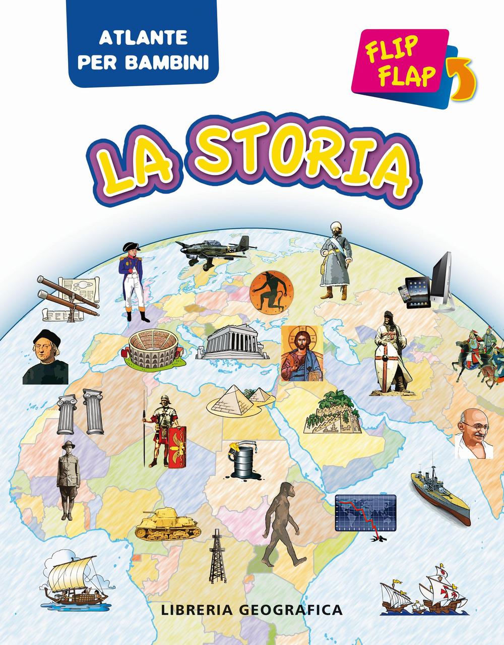 La storia flip flap. Atlante per bambini